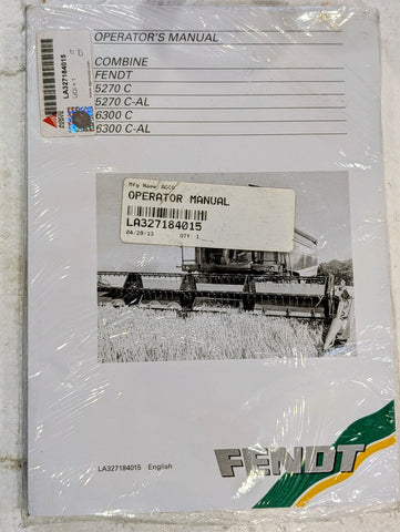 FENDT 6300 C-AL Operator's Manual LA327184015